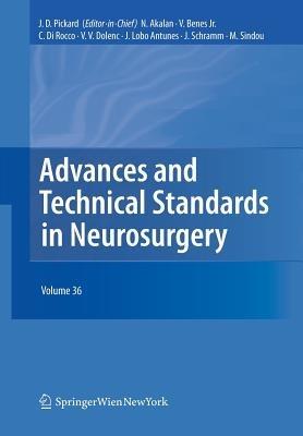 Advances and Technical Standards in Neurosurgery: Volume 36 - cover