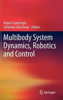 Multibody System Dynamics, Robotics and Control - cover