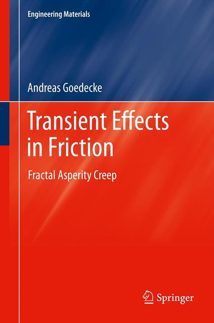 Transient Effects in Friction
