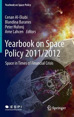 Yearbook on Space Policy 2011/2012: Space in Times of Financial Crisis - cover