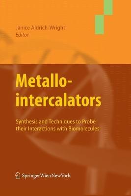 Metallointercalators: Synthesis and Techniques to Probe Their Interactions with Biomolecules - cover