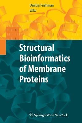 Structural Bioinformatics of Membrane Proteins - cover