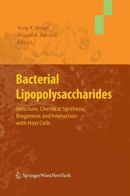 Bacterial Lipopolysaccharides: Structure, Chemical Synthesis, Biogenesis and Interaction with Host Cells - cover