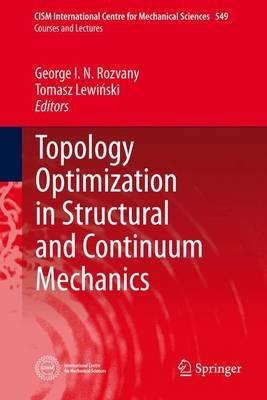 Topology Optimization in Structural and Continuum Mechanics - cover