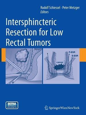 Intersphincteric Resection for Low Rectal Tumors - cover