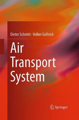Air Transport System - Dieter Schmitt,Volker Gollnick - cover