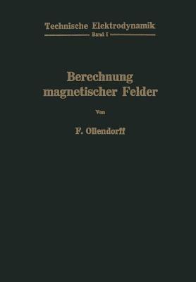 Berechnung magnetischer Felder - Franz Ollendorff - cover