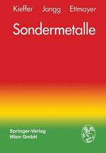Sondermetalle: Metallurgie/Herstellung/Anwendung