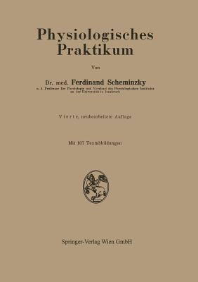 Physiologisches Praktikum - Ferdinand Scheminzky - cover