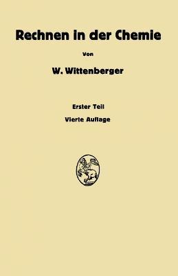 Rechen in der Chemie: Eine Einf?hrung - Walter Wittenberger - cover