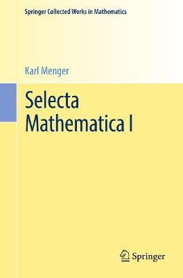 Selecta Mathematica I - Karl Menger - cover