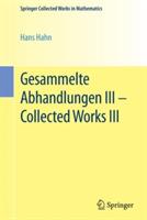 Gesammelte Abhandlungen III - Collected Works III - Hans Hahn - cover