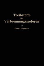 Treibstoffe für Verbrennungsmotoren