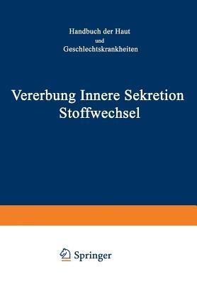 Vererbung Innere Sekretion Stoffwechsel - W. Lutz,H.W. Siemens,J. Strandberg - cover