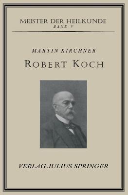 Robert Koch - Martin Kirchner - cover