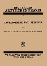 Hausapotheke und Rezeptur: Band 18