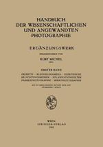 Objektiv · Kleinbildkamera · Elektrische Belichtungsmesser · Polarisationsfilter Farbenphotographie · Mikrophotographie