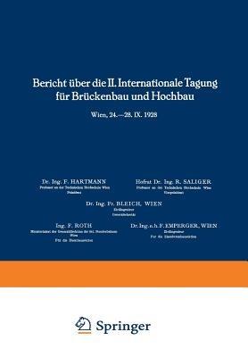 Bericht über die II. Internationale Tagung für Brückenbau und Hochbau / Report of the 2nd International Congress for Bridge- and Structural Engineering / Compte-Rendu du 2me Congrès International de Construction des Ponts et Charpentes: Wien, 24.–28. IX. 1928 - cover
