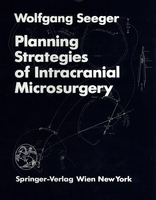 Planning Strategies of Intracranial Microsurgery