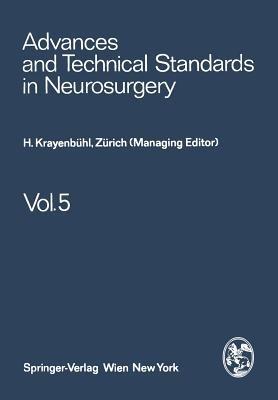 Advances and Technical Standards in Neurosurgery - H. Krayenbühl,J. Brihaye,F. Loew - cover