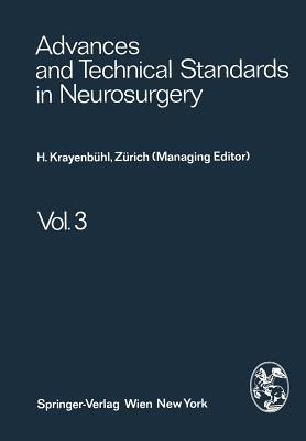 Advances and Technical Standards in Neurosurgery - H. Krayenbühl,J. Brihaye,F. Loew - cover