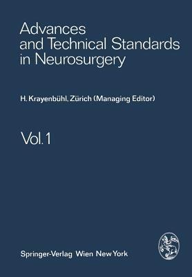 Advances and Technical Standards in Neurosurgery - H. Krayenbühl,J. Brihaye,F. Loew - cover