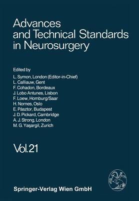 Advances and Technical Standards in Neurosurgery - L. Symon,L. Calliauw,F. Cohadon - cover