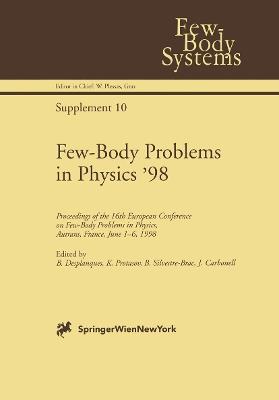 Few-Body Problems in Physics ’98: Proceedings of the 16th European Conference on Few-Body Problems in Physics, Autrans, France, June 1–6, 1998 - cover