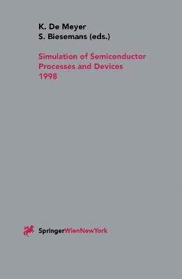Simulation of Semiconductor Processes and Devices 1998: SISPAD 98 - cover