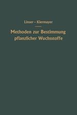 Methoden zur Bestimmung pflanzlicher Wuchsstoffe