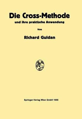 Die Cross-Methode und ihre praktische Anwendung - Richard Guldan - cover
