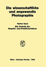 Die Technik der Negativ- und Positivverfahren