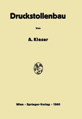 Druckstollenbau - Alois Kieser - cover