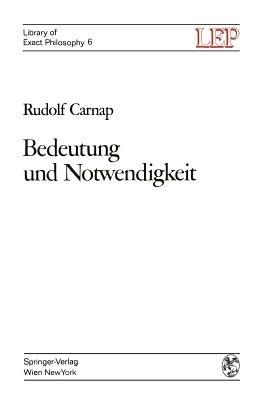 Bedeutung und Notwendigkeit: Eine Studie zur Semantik und modalen Logik - Rudolf Carnap - cover