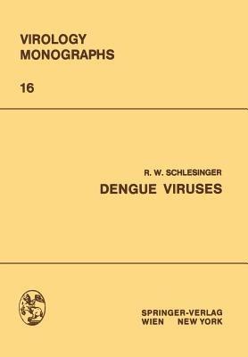 Dengue Viruses - R.W. Schlesinger - cover
