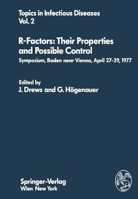 R-Factors: Their Properties and Possible Control: Symposium, Baden near Vienna, April 27–29, 1977 - cover