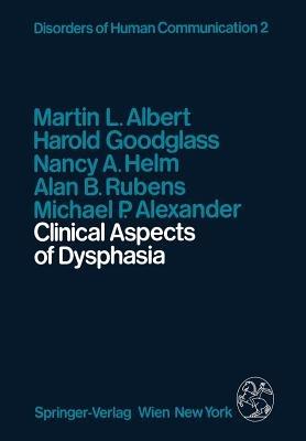 Clinical Aspects of Dysphasia - M.L. Albert,H. Goodglass,N.A. Helm - cover