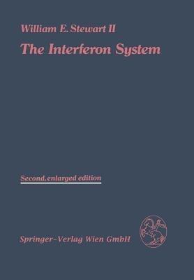 The Interferon System - W.E. Stewart II - cover