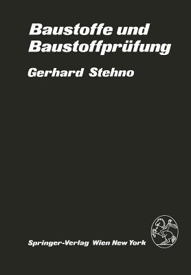 Baustoffe und Baustoffprüfung - G. Stehno - cover