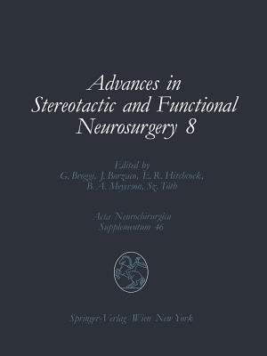 Advances in Stereotactic and Functional Neurosurgery 8: Proceedings of the 8th Meeting of the European Society for Stereotactic and Functional Neurosurgery, Budapest 1988 - cover