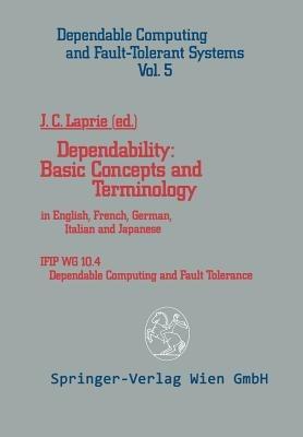 Dependability: Basic Concepts and Terminology: In English, French, German, Italian and Japanese - cover