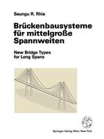Brückenbausysteme für mittelgroße Spannweiten