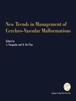 New Trends in Management of Cerebro-Vascular Malformations: Proceedings of the International Conference Verona, Italy, June 8–12, 1992