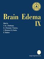 Brain Edema IX: Proceedings of the Ninth International Symposium Tokyo, May 16–19, 1993