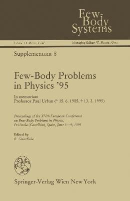 Few-Body Problems in Physics ’95: In memoriam Professor Paul Urban - cover
