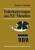 Federlegierungen aus NE-Metallen: Übersetzung aus dem Russischen