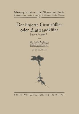 Der linierte Graurüßler oder Blattrandkäfer: Sitona lineata L. - K. Th. Andersen - cover