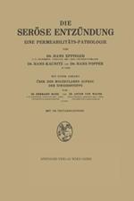 Die Seröse Entzündung: Eine Permeabilitäts-Pathologie