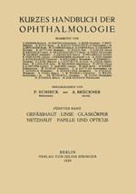 Gefässhaut · Linse Glaskörper · Netzhaut Papille und Opticus
