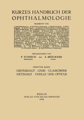 Gefässhaut · Linse Glaskörper · Netzhaut Papille und Opticus - F. Gilbert,A. Jeß,H. Rönne - cover